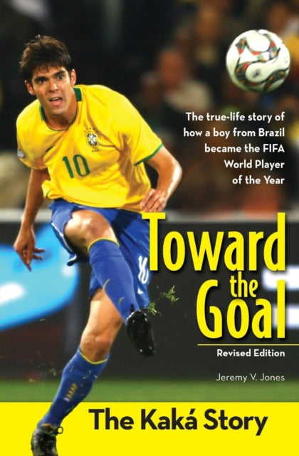 Toward the Goal Revised Edition