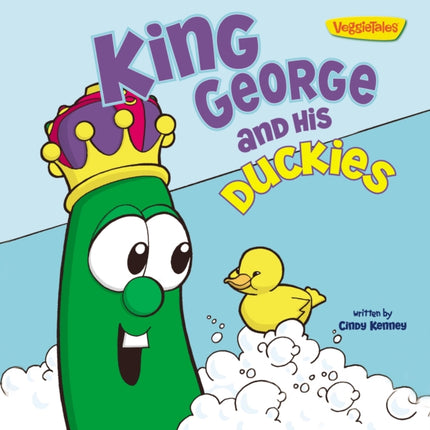 King George and His Duckies / VeggieTales: Stickers Included!