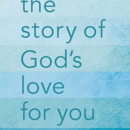 The Story of God's Love for You