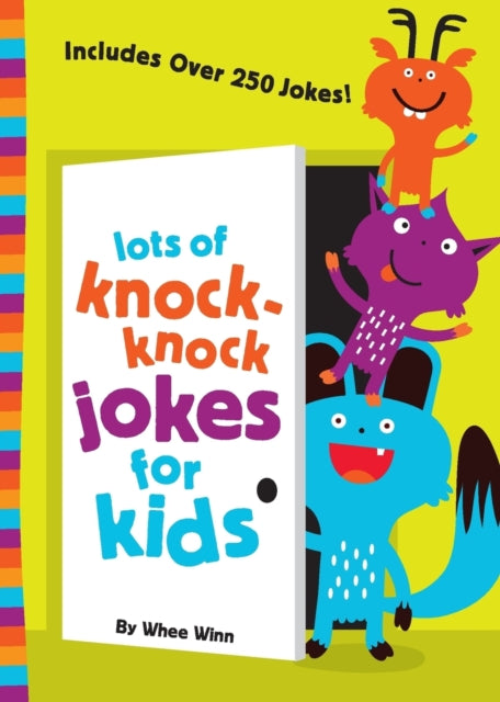 Lots of KnockKnock Jokes for Kids