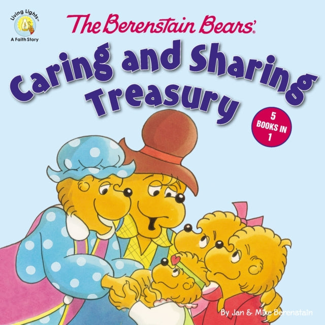 The Berenstain Bears Caring and Sharing Treasury