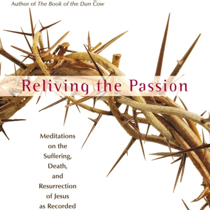 Reliving the Passion