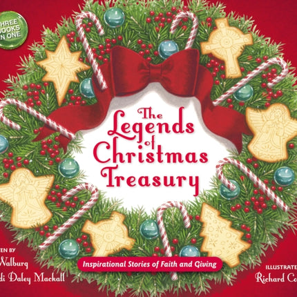 The Legends of Christmas Treasury: Inspirational Stories of Faith and Giving