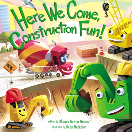 Here We Come, Construction Fun!