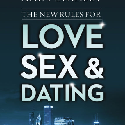 The New Rules for Love Sex and Dating Video Study