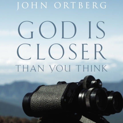 God Is Closer Than You Think Video Study