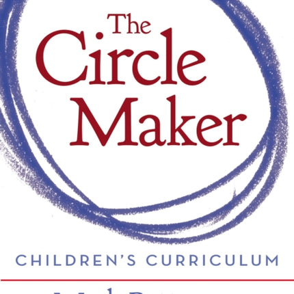 The Circle Maker Childrens Curriculum