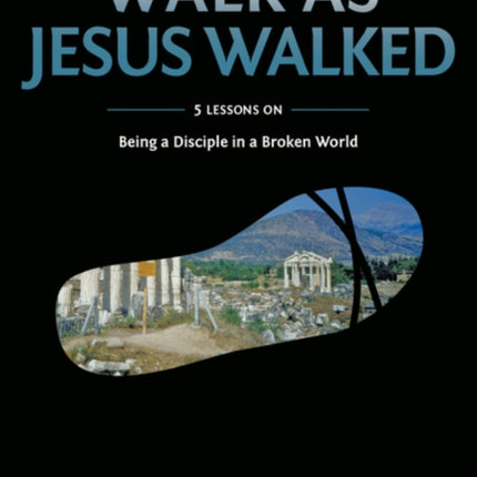 Walk as Jesus Walked Video Study