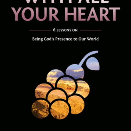 With All Your Heart Video Study