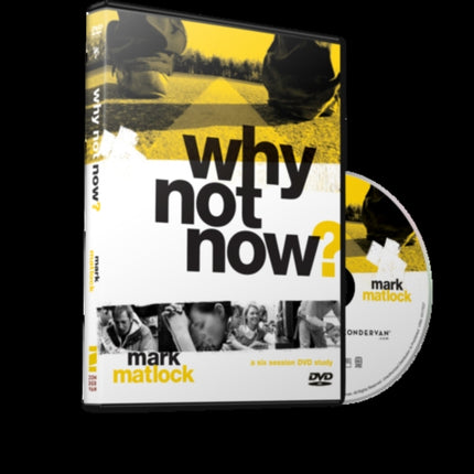 Why Not Now Video Study