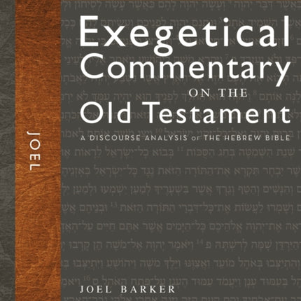 Joel: A Discourse Analysis of the Hebrew Bible