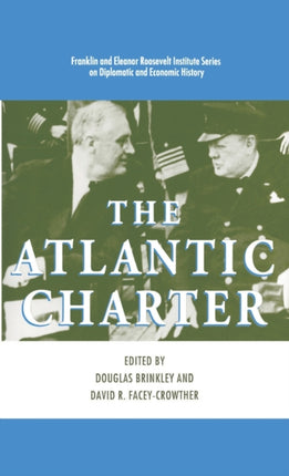 The Atlantic Charter 8 The World of the Roosevelts