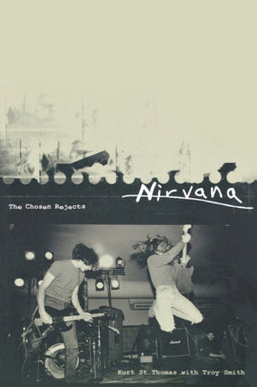 Nirvana the Chosen Rejects
