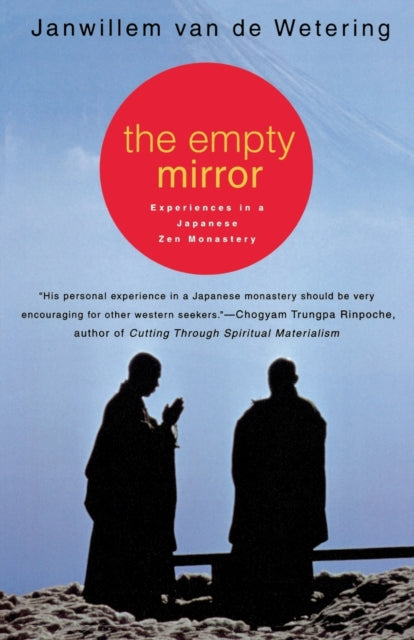 The Empty Mirror Experiences in a Japanese Zen Monastery