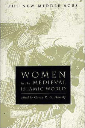 Women in the Medieval Islamic World