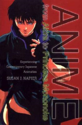 Anime From Akira Princess Mononoke Experiencing Cotemporary Japanese Animation
