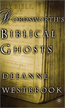 Wordsworths Biblical Ghosts