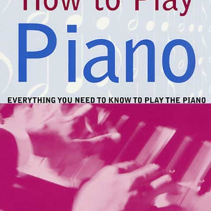 How to Play Piano