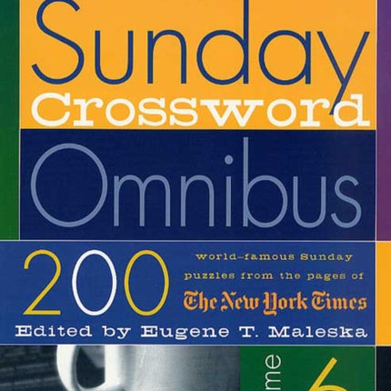 The New York Times Sunday Crossword Omnibus