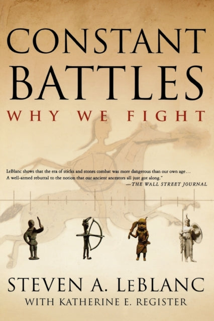 Constant Battles Why We Fight