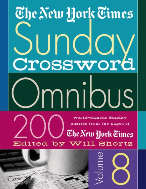 The "New York Times" Sunday Crossword Omnibus: v. 8