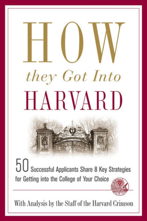How They Got into Harvard