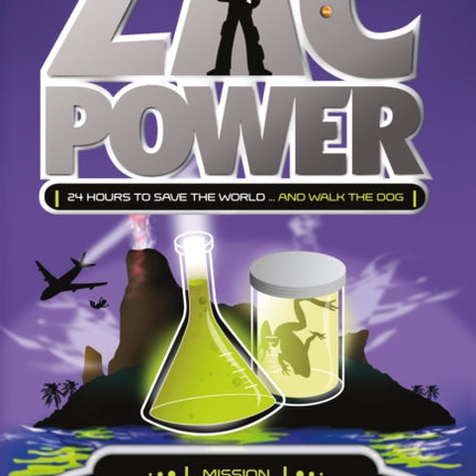 Zac Power #1: Poison Island: 24 Hours to Save the World ... and Walk the Dog