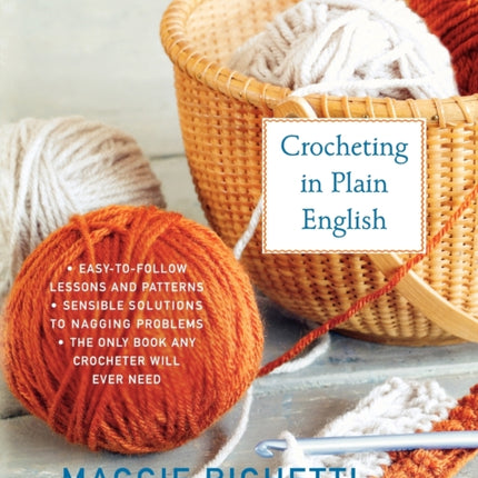 Crocheting in Plain English Second Edition
