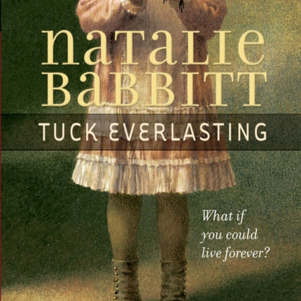 Tuck Everlasting