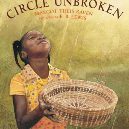 Circle Unbroken: A Story of a Basket and Its People