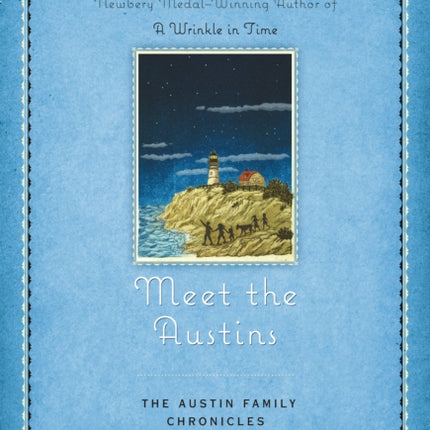 Meet the Austins: Book One of the Austin Family Chronicles