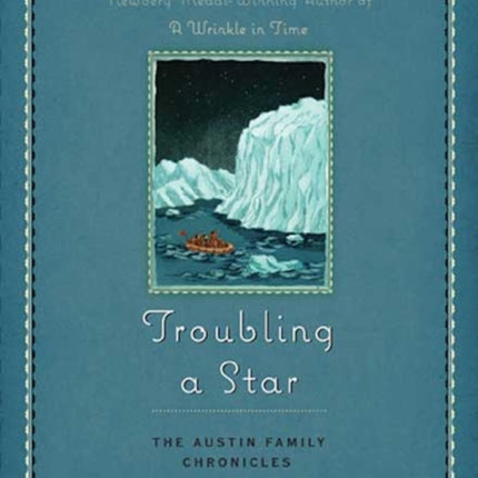 Troubling a Star: The Austin Family Chronicles, Book 5