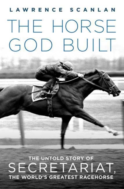 The Horse God Built