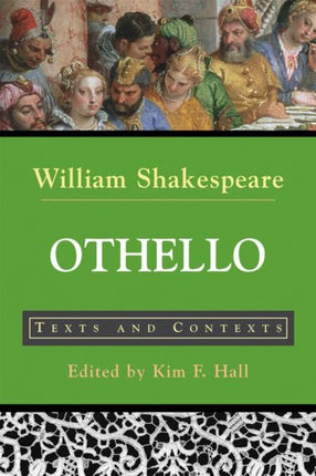 Othello: Texts and Contexts