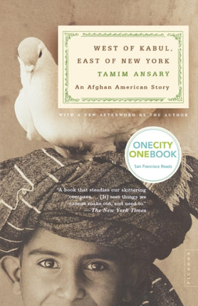 West of Kabul East of New York