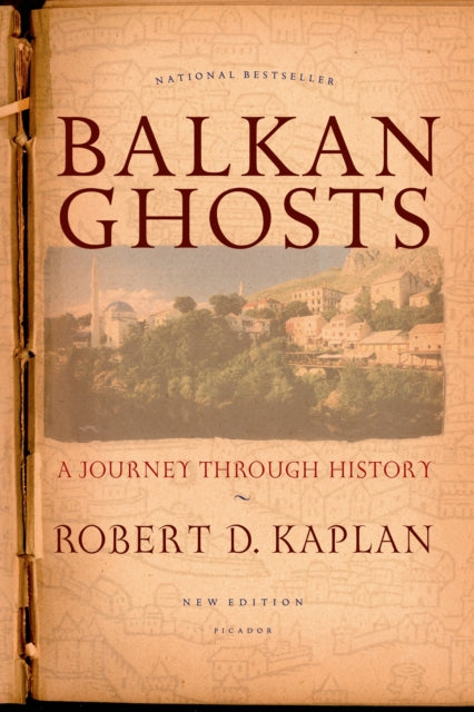 Balkan Ghosts: A Journey Through History