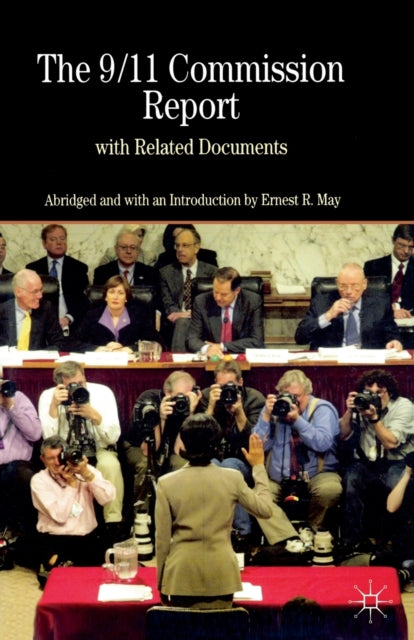 The 9/11 Commission Report with Related Documents