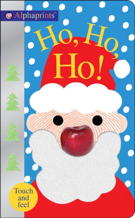 Alphaprints Ho Ho Ho A TouchAndFeel Book