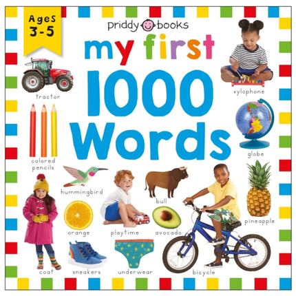 Priddy Learning: My First 1000 Words: A Photographic Catalog of Baby's First Words