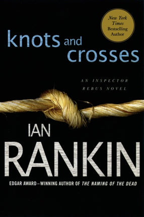 Knots and Crosses: An Inspector Rebus Novel