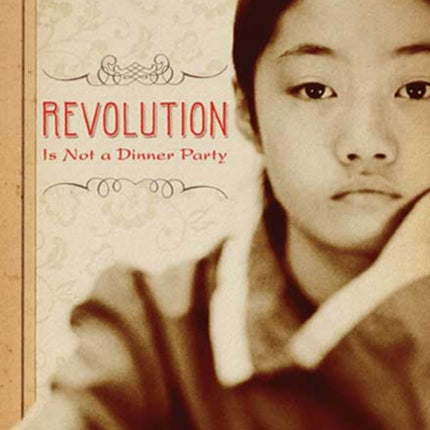 Revolution Is Not a Dinner Party