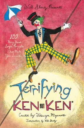 Will Shortz Presents Terrifying Kenken By Shortz Will EDT Miyamoto Tetsuya