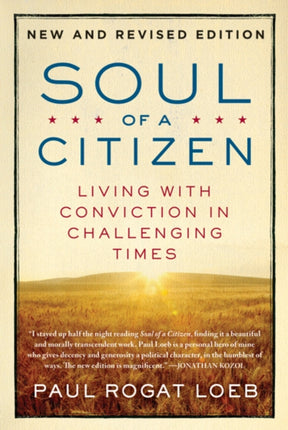 Soul of a Citizen: Living with Conviction in Challenging Times