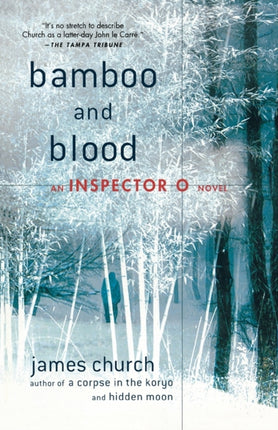 Bamboo and Blood 3 Inspector O Novel
