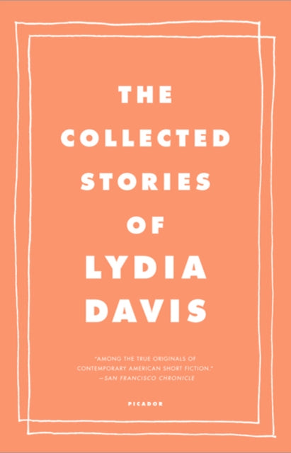 The Collected Stories of Lydia Davis