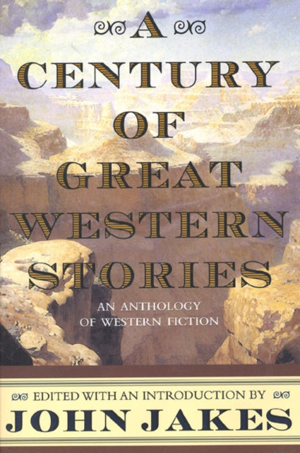 A Century of Great Western Stories