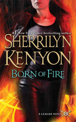 Born of Fire: The League: Nemesis Rising