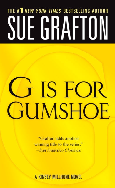 G is for Gumshoe: A Kinsey Millhone Mystery