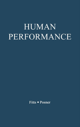 Human Performance Basic Concepts in Psychology