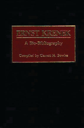 Ernst Krenek A BioBibliography 22